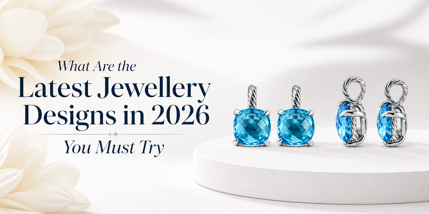 trendy jewellery designs 2026 blue gemstone earrings modern luxury jewelry styles